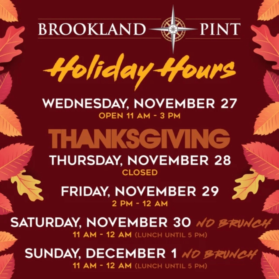 Brookland Pint's holiday hours for Thanksgiving week, displayed on a red background with autumn leaves.